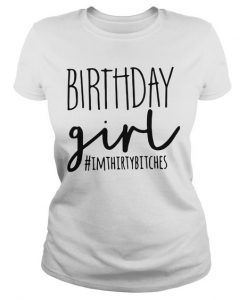 30th Birthday Girl T-Shirt EL01
