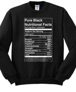 black nutritional facts sweatshirt ER26N