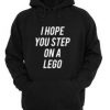 I Hope You Step On A Lego Hoodie AL13AG0