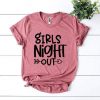 Girls Night Out T-Shirt EL8M1