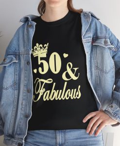 50 & Fabulous T-shirt SD